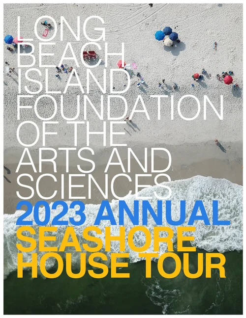 Cover for the Long Beach Island Foundation’s 2023 Annual Seashore House Tour featuring an aerial beach scene with umbrellas and ocean waves.
