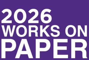 "2026 Works on Paper"